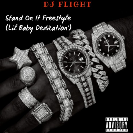 Stand On it Freestyle (Lil Baby Dedication) | Boomplay Music