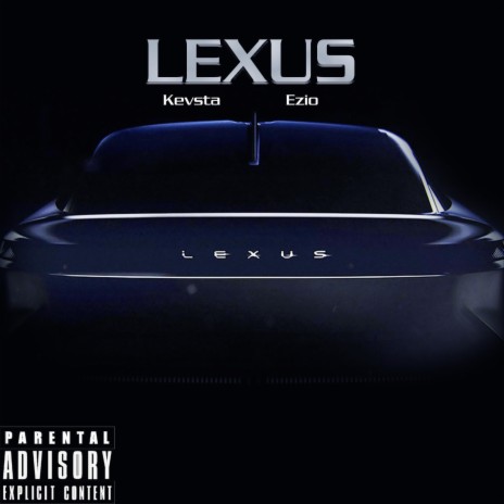 Lexus ft. Ezio | Boomplay Music