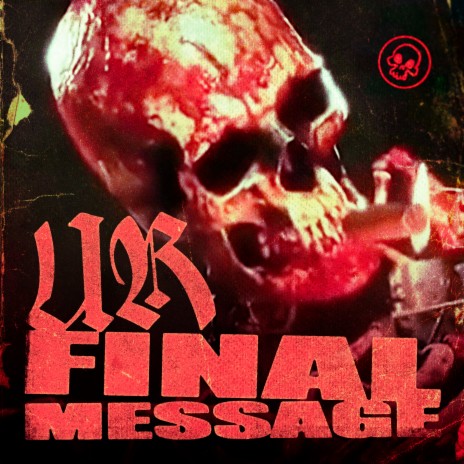 Ur Final Message | Boomplay Music