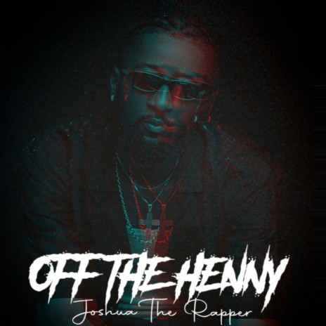 Off the Henny | Boomplay Music