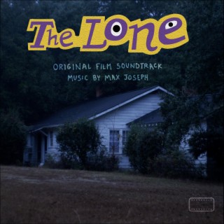 The Lone (Original Film Soundtrack)