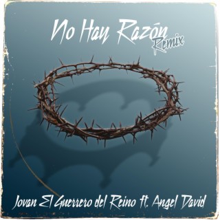 No Hay Razón (Remix)