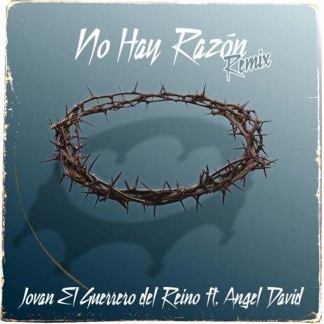 No Hay Razón (Remix) ft. Angel David Music | Boomplay Music