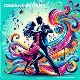 Caminos de Salsa lyrics | Boomplay Music