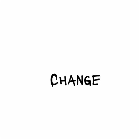 Change | Boomplay Music