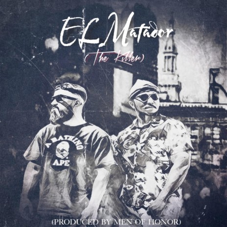 EL MATADOR (The Killer) ft. TITOTHECZAR | Boomplay Music