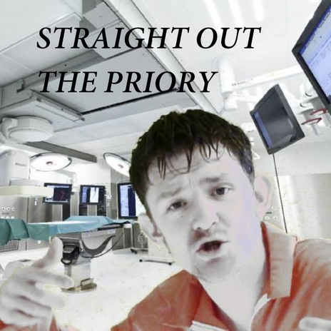 STRAIGHT OUT THE PRIORY | Boomplay Music