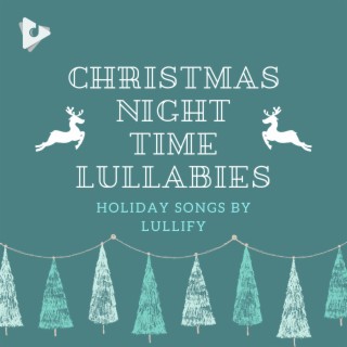Christmas Night Time Lullabies