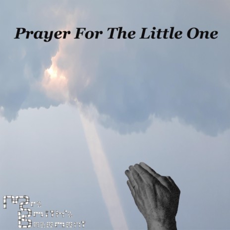 Prayer For The Little One (Remastered) | Boomplay Music