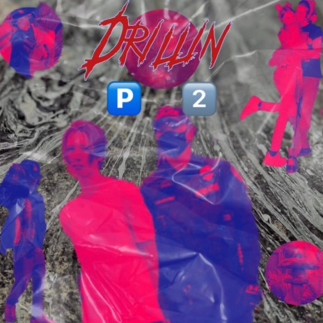 Drillin P.2 | Boomplay Music