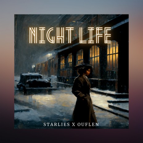 Night Life ft. Ouflen | Boomplay Music