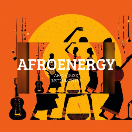 Afroenergy | Boomplay Music