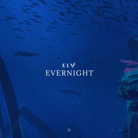 Evernight | Boomplay Music