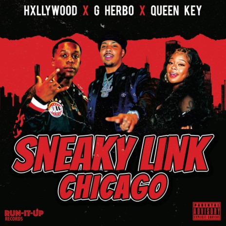 Sneaky Link Chicago ft. G Herbo & Queen Key | Boomplay Music