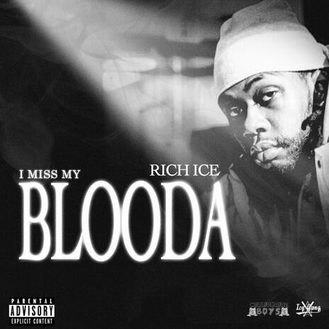 Miss my blooda | Boomplay Music