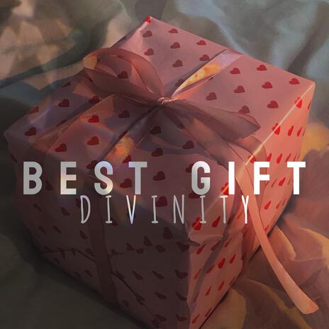 BEST GIFT | Boomplay Music