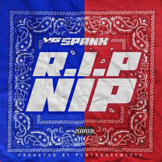 R.I.P Nip