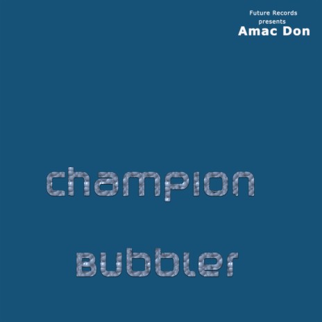 Champion Bubbler