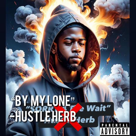 By My Lone | Boomplay Music