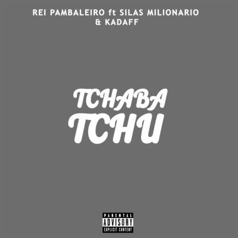 Tchabatchu ft. kadaff & Silas Milionario | Boomplay Music