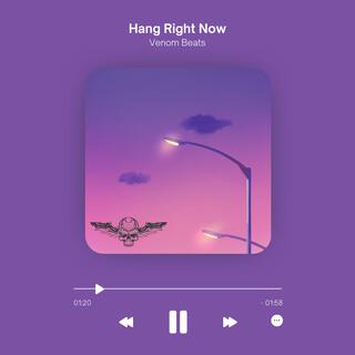 Hang Right Now