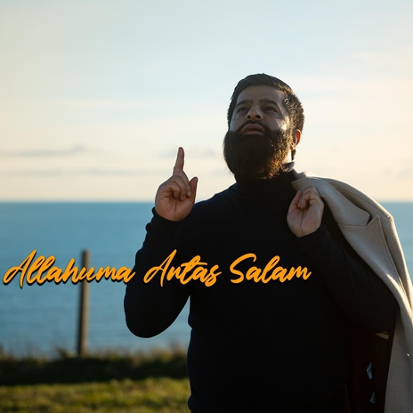 Allahumma Antas Salam | Boomplay Music