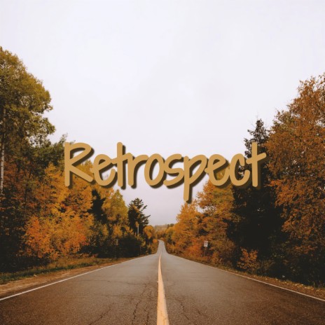 Retrospect | Boomplay Music