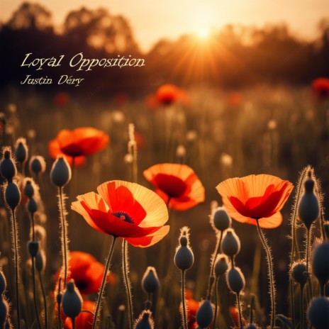 Loyal Opposition | Boomplay Music