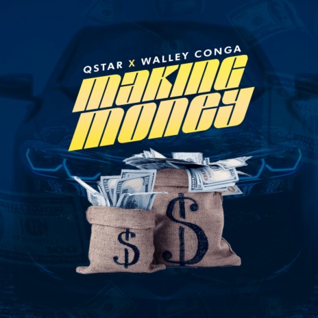 Making Money ft. Walley Conga | Boomplay Music