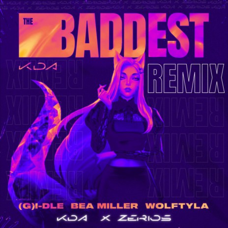 THE BADDEST (Remix) | Boomplay Music