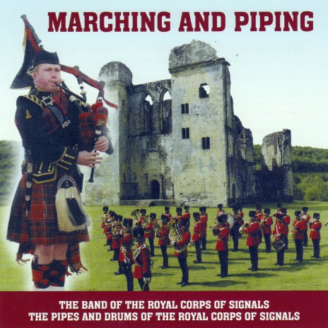 White Helmets March ft. The Pipes And Drums Of The Royal Corps Of Signals | Boomplay Music