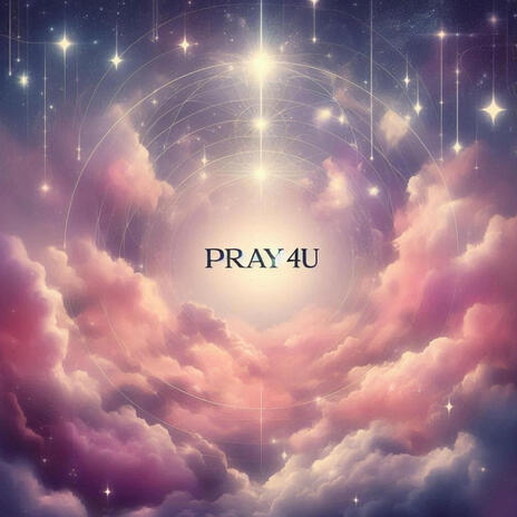 Pray 4U | Boomplay Music