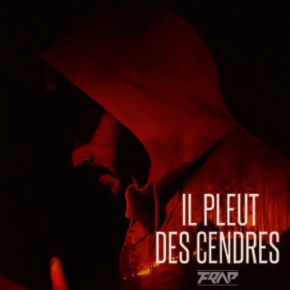 Il Pleut Des Cendres