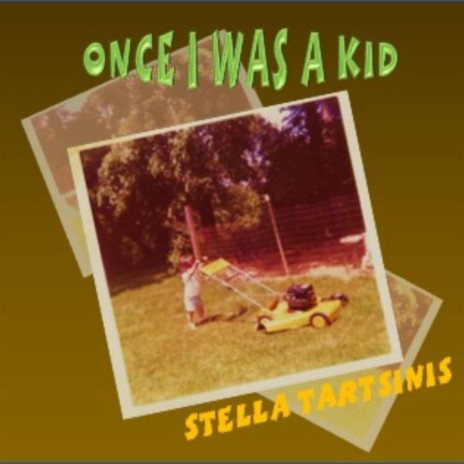 Once I was a Kid | Boomplay Music