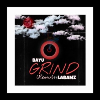 Grind (Remix) ft. Labamz