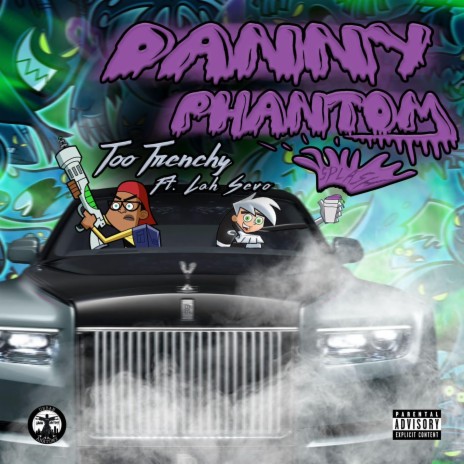 Danny Phantom ft. LahSevo