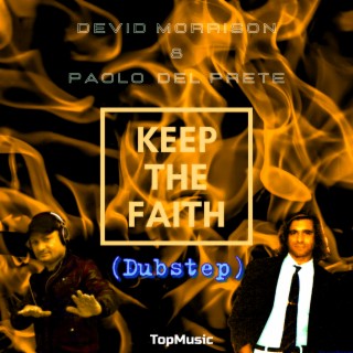 Keep the Faith (Dubstep)