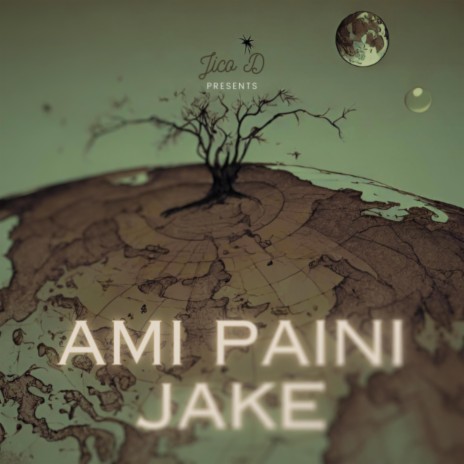 Ami Paini Jake | Boomplay Music