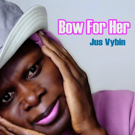Bow For Her | Boomplay Music