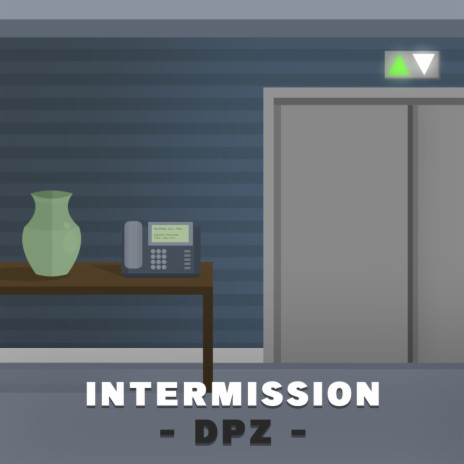 Intermission | Boomplay Music