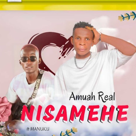 NISAMEHE ft. MANUKU | Boomplay Music