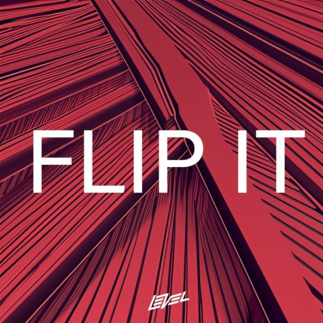 FLIP IT | Boomplay Music