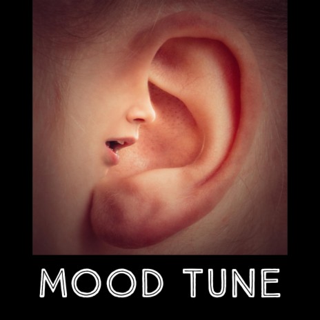 Mood Tune | Boomplay Music