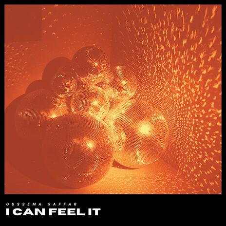 I Can Feel It (Original Mix) | Boomplay Music