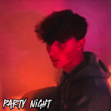 Party Night | Boomplay Music