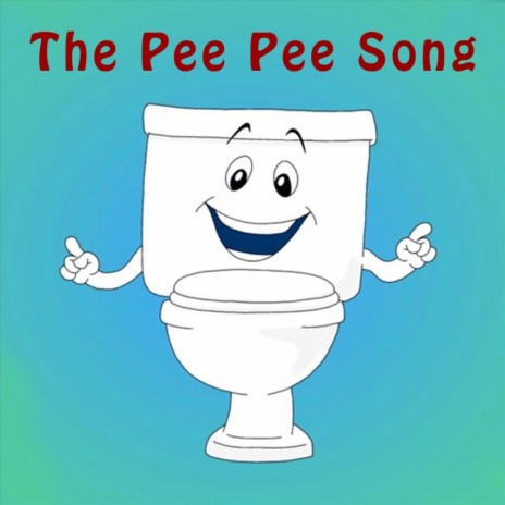 The Pee Pee Song ft. The Trees | Boomplay Music