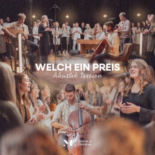 Welch ein Preis (Akustik Session)