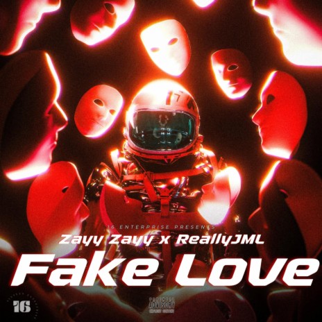 Fake Love ft. Really JML | Boomplay Music