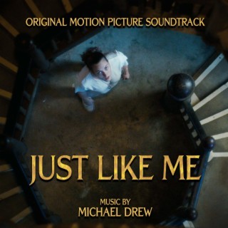 Just Like Me (Original Motion Picture Soundtrack)