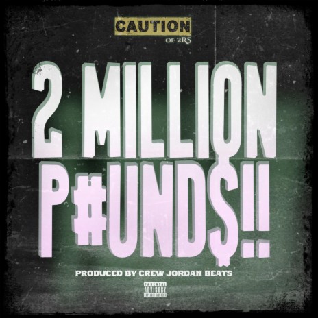 2 MILLION POUNDS | Boomplay Music